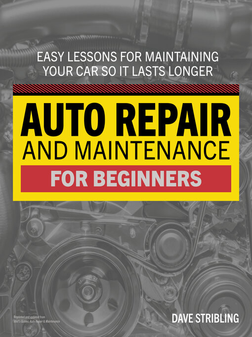 Title details for Auto Repair & Maintenance for Beginners by Dave Stribling - Wait list